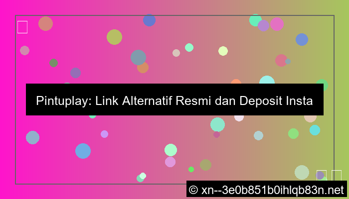 grafik link alternatif pintuplay deposit instan