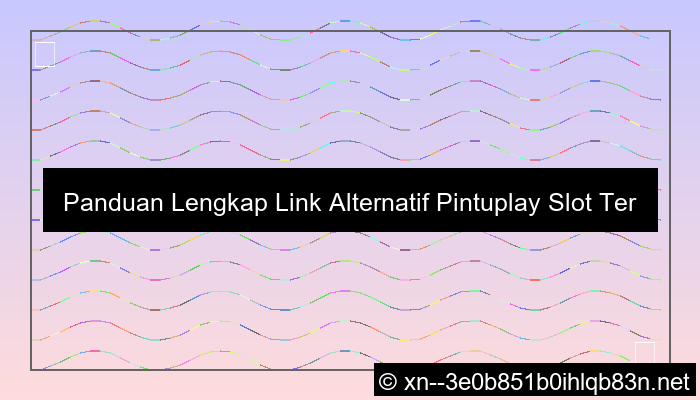 gambar link alternatif pintuplay slot terbaru