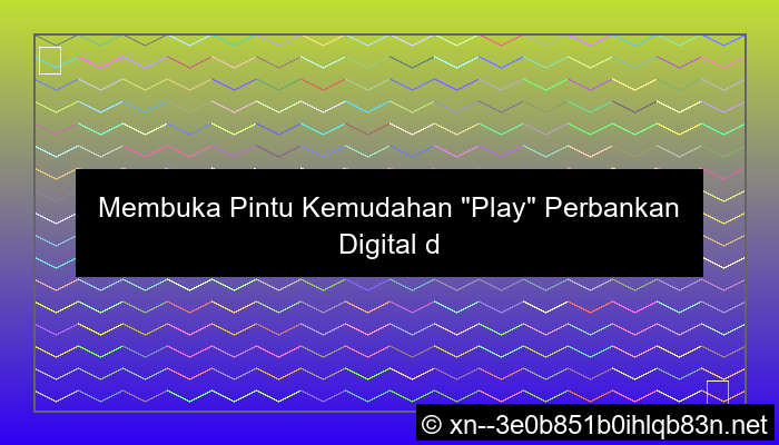 visual pintu play bank bni