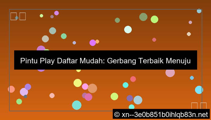 pintu play daftar mudah