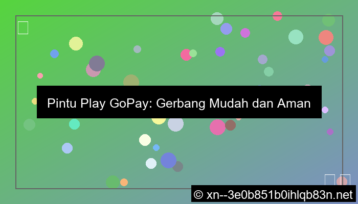 pintu play gopay