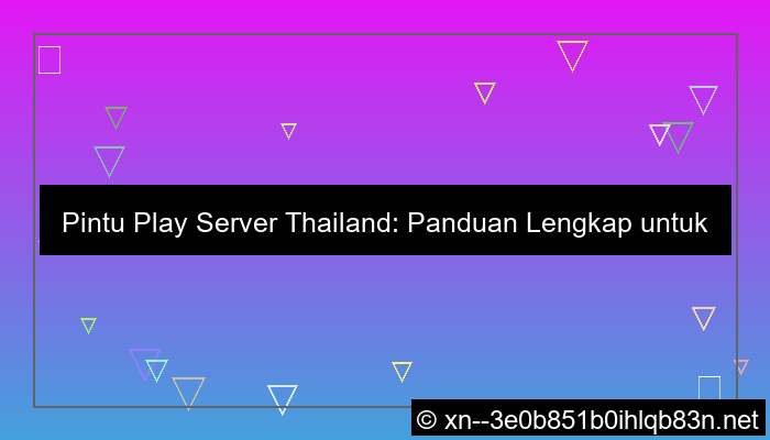 pintu play server thailand