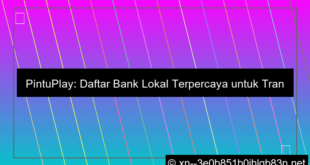 pintuplay daftar bank lokal terpercaya