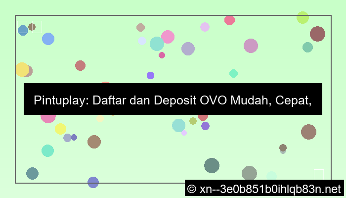 pintuplay daftar deposit ovo
