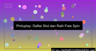 pintuplay daftar slot free spin
