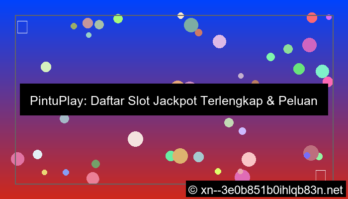 pintuplay daftar slot jackpot