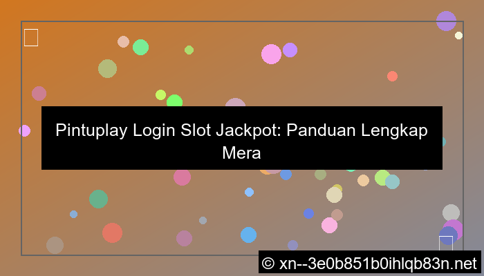 desain pintuplay login slot jackpot
