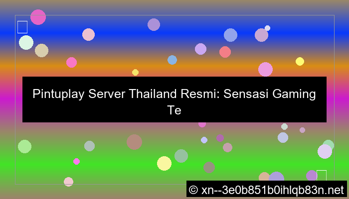 gambar pintuplay server thailand resmi