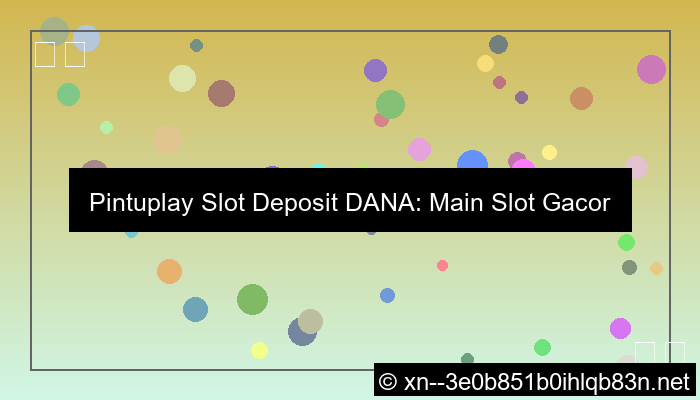 gambar pintuplay slot deposit dana