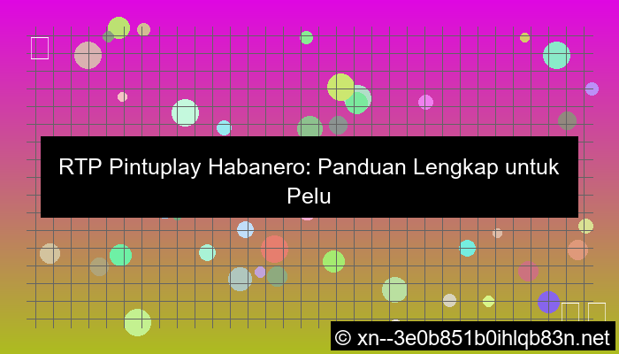 rtp pintuplay habanero