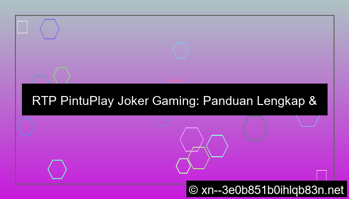 rtp pintuplay joker gaming