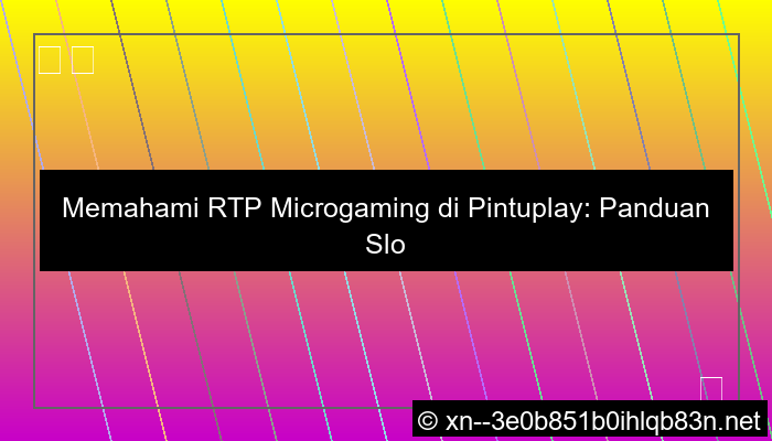 gambar rtp pintuplay microgaming