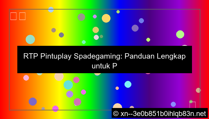 visual rtp pintuplay spadegaming