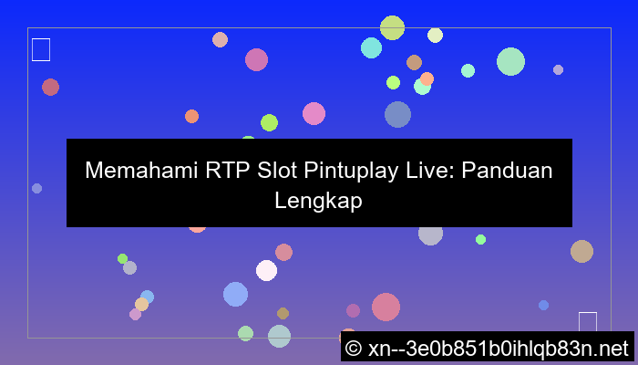 desain rtp slot pintuplay live