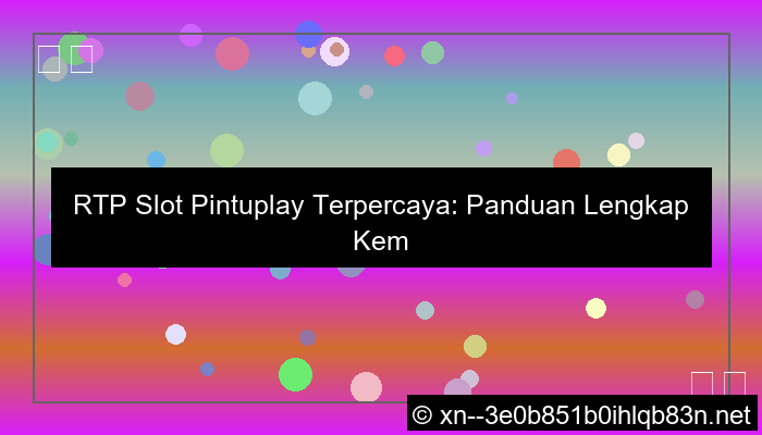 rtp slot pintuplay terpercaya