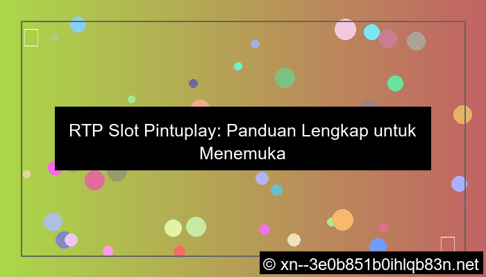 ilustrasi rtp slot pintuplay