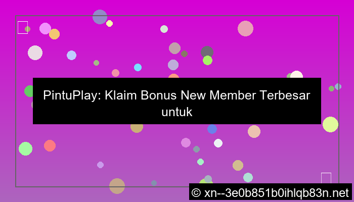 gambar situs pintuplay bonus new member