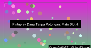 situs pintuplay dana tanpa potongan