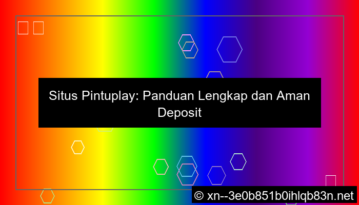 situs pintuplay deposit bank